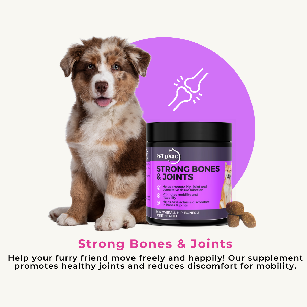 Pet Logic Probiotic Digestive Health + Strong Bones & Joints Pet Supplements